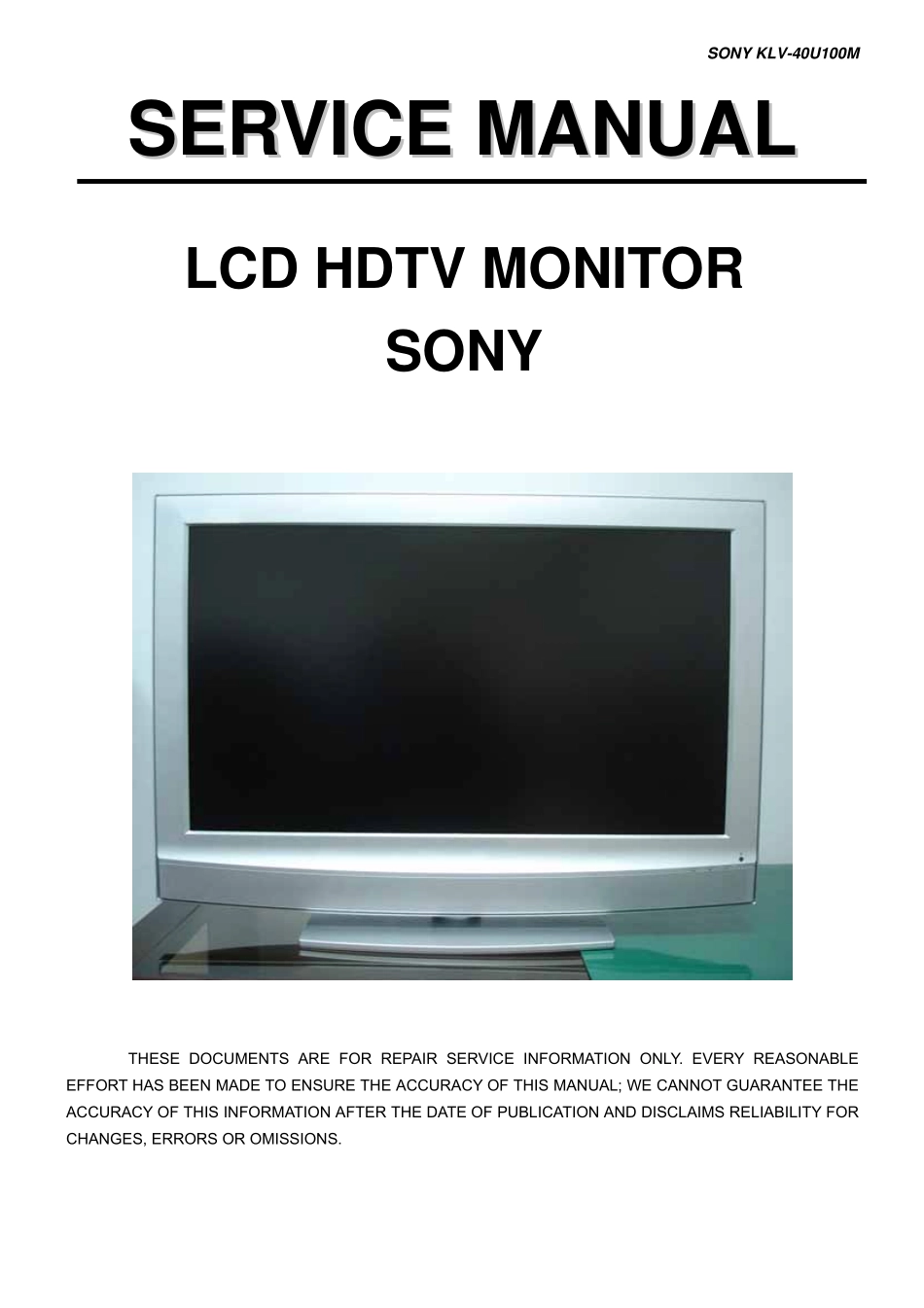 索尼KLV-40U100M液晶HDTV电视维修手册和原理图_索尼KLV-40U100M.pdf_第1页