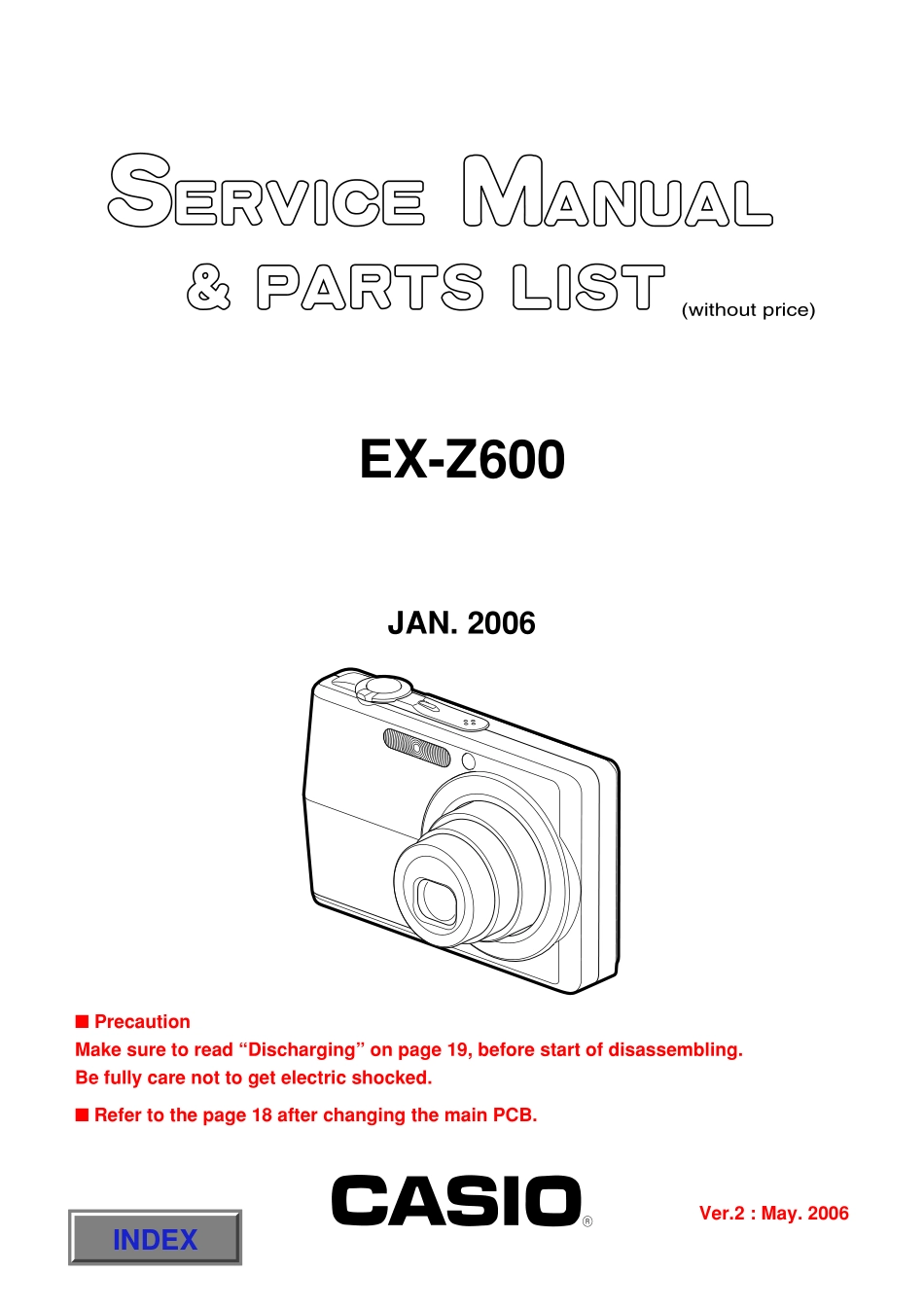 卡西欧CASIO EX-Z600数码相机维修手册和电路原理图_CASIO_EX-Z600.pdf_第1页