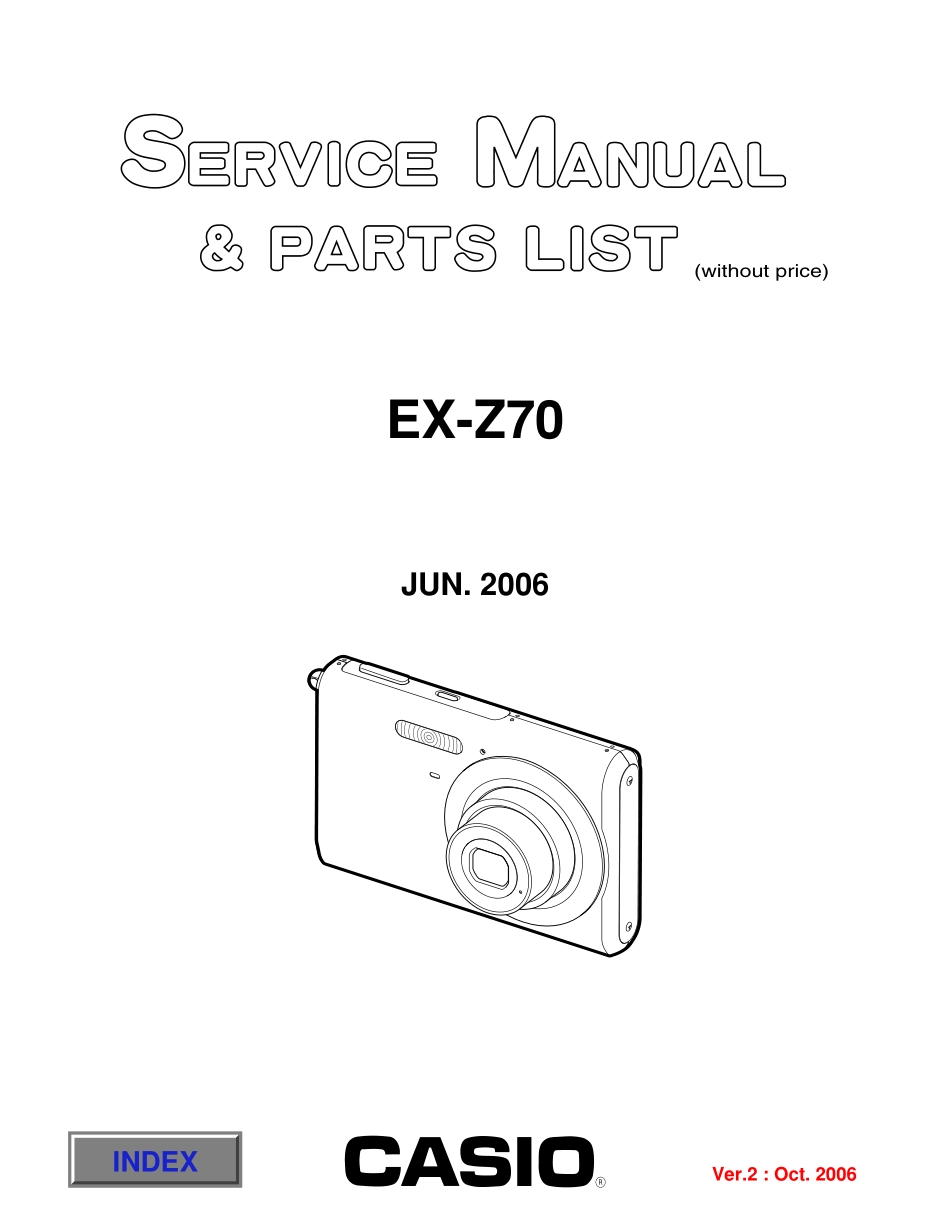 卡西欧CASIO EX-Z70数码相机维修手册和图纸_CASIO_EX-Z70.pdf_第1页