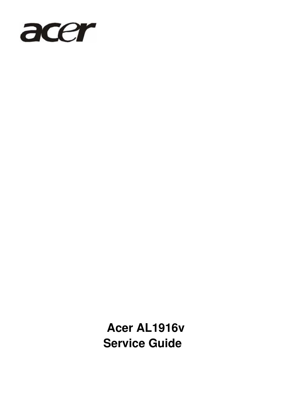 ACER AL1916V液晶显示器维修手册_AL1916V.pdf_第1页