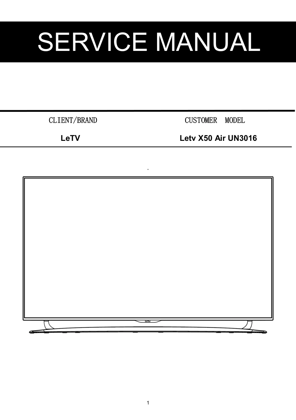 乐视Letv X50 Air液晶电视维修技术手册.pdf_第1页