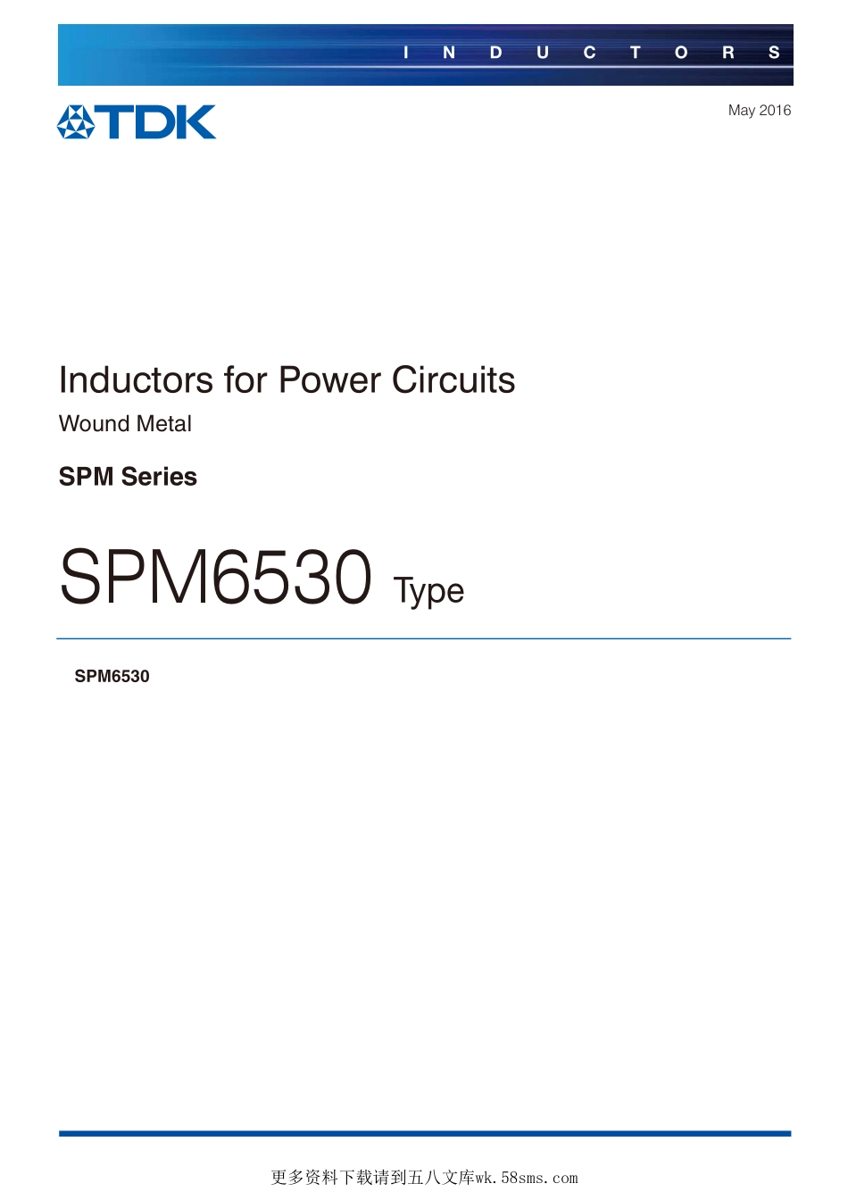 IC封装资料_电感_SPM6530T-4R7M.pdf_第1页