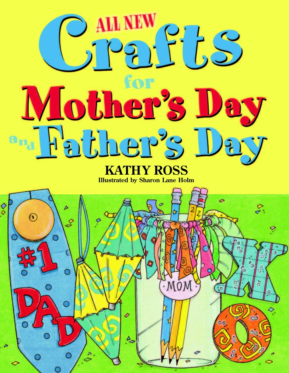 All New Crafts For.Mother's And Father's Day.pdf_第1页