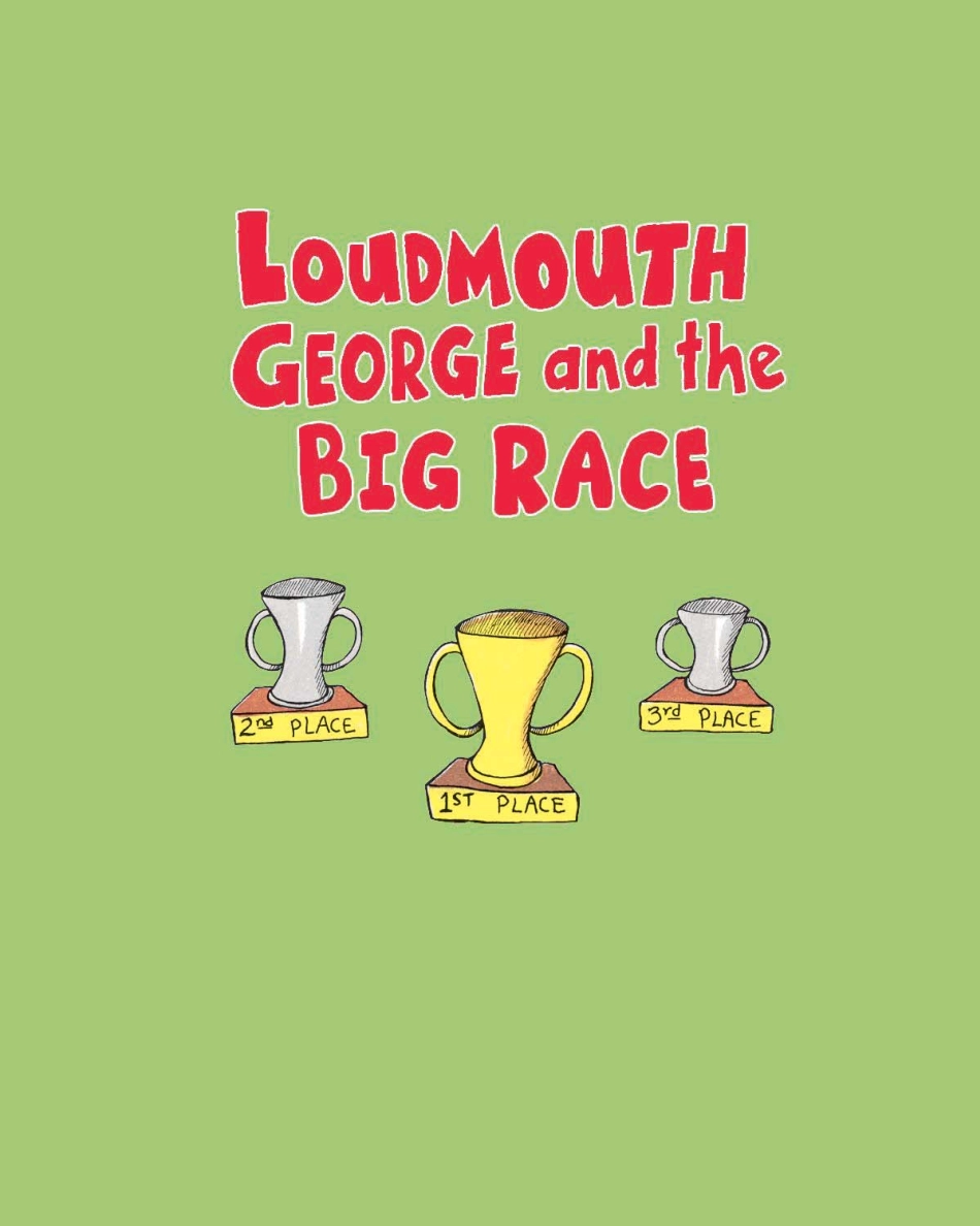 Loudmouth George and the Big Race.pdf_第2页