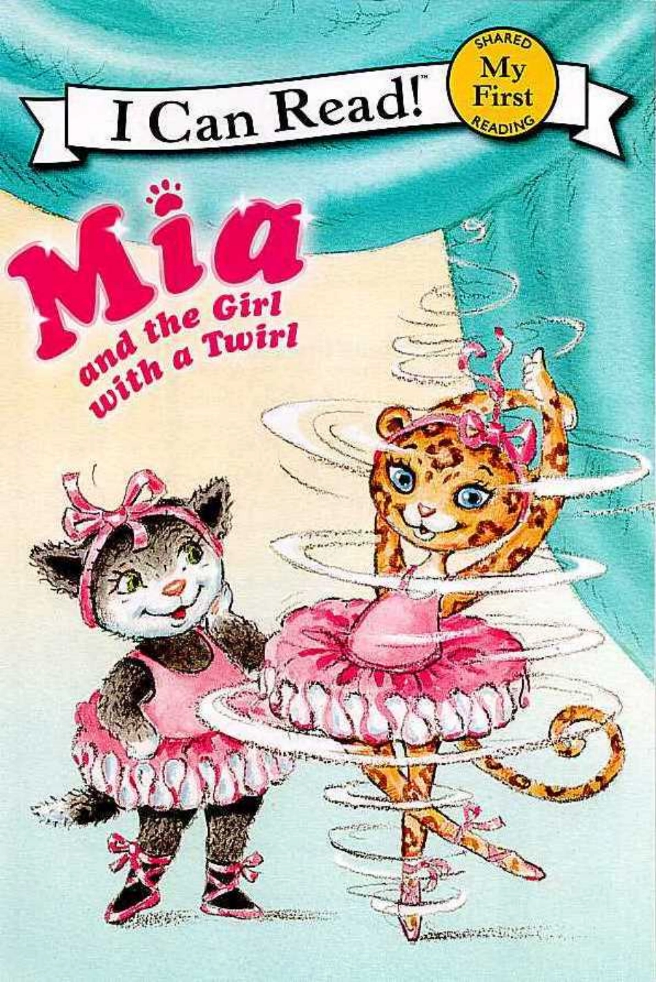 Mia and the Girl with a Twirl 米娅和旋转舞女孩-------- .pdf_第1页