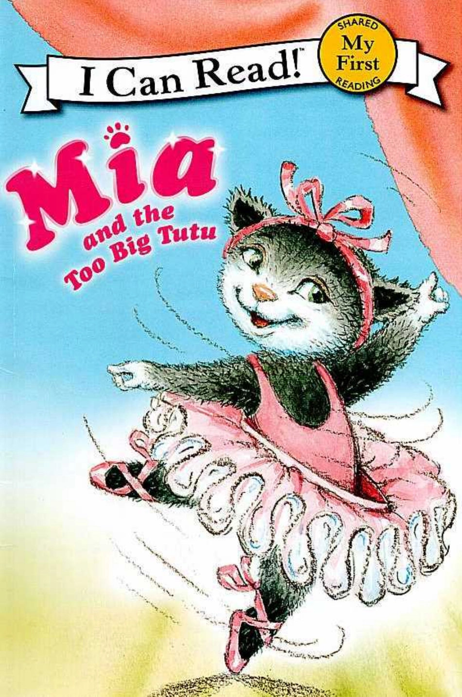 Mia and the Too Big Tutu 米娅和她的大舞蹈裙-------- .pdf_第1页