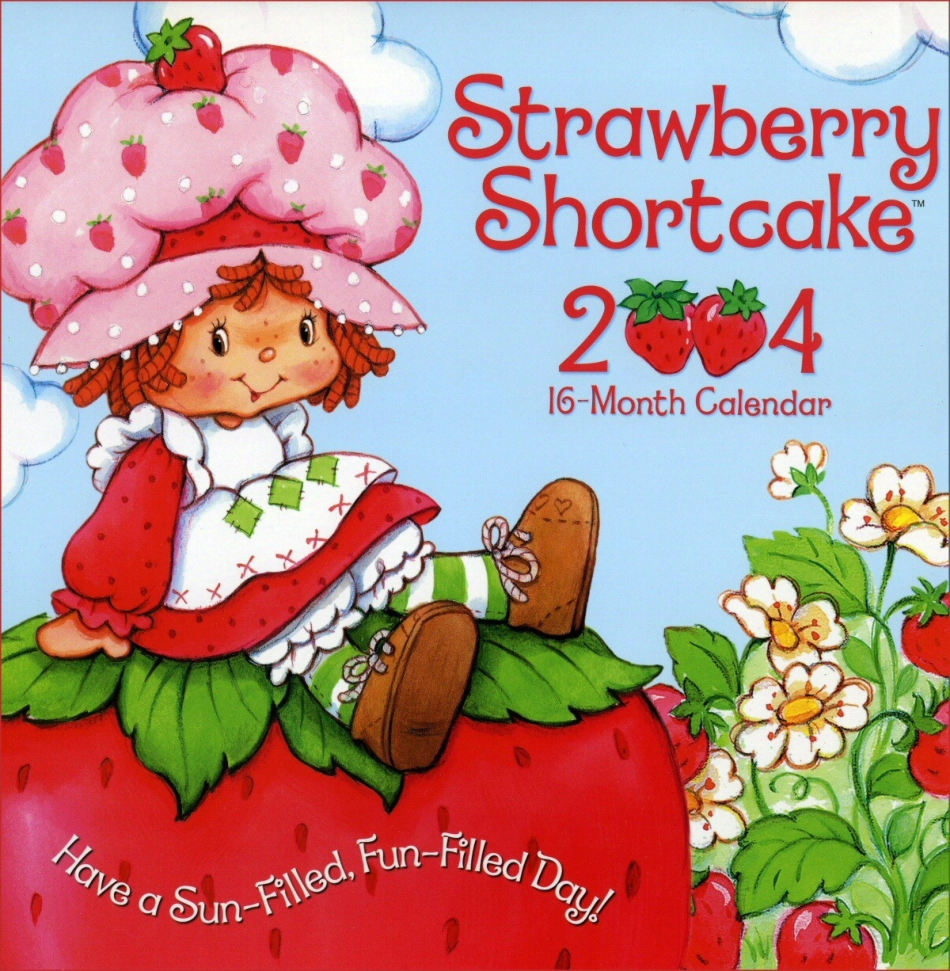 Strawberry Shortcake 2004 Calendar-------------.pdf_第1页