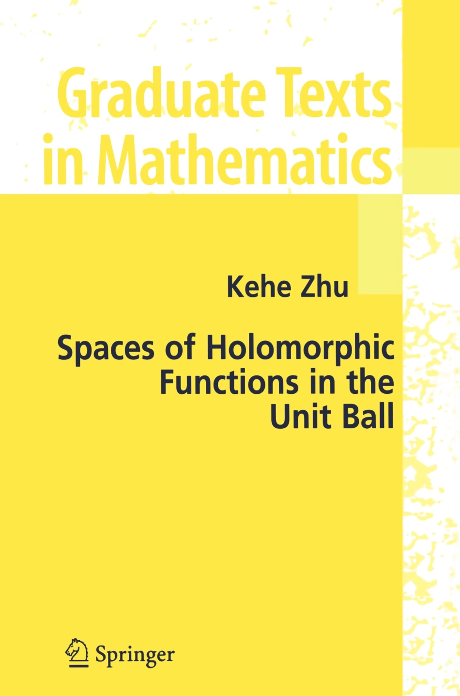 (GTM226)Spaces of Holomorphic Functions in the Unit Ball.pdf_第1页