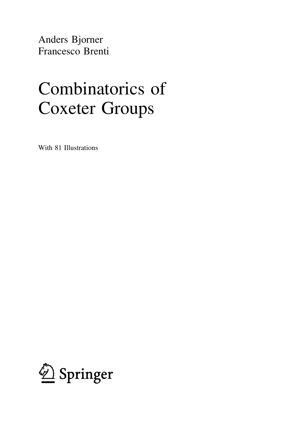 (GTM231)Combinatorics of Coxeter Groups.pdf_第3页