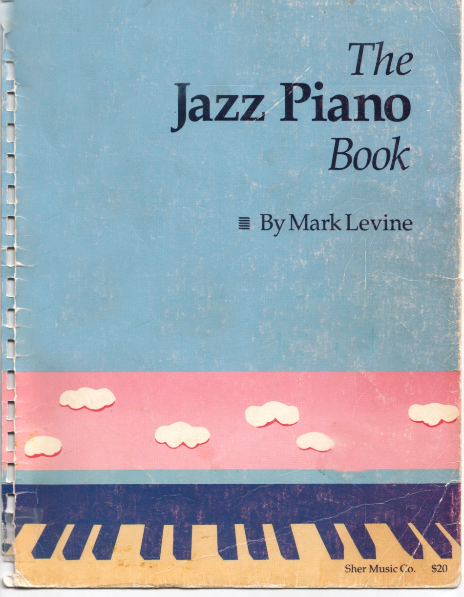 The jazz piano book Complete -Mark Levine- .pdf_第1页