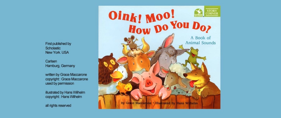 Oink! Moo! How Do You Do by Hans Wilhelm.pdf_第1页