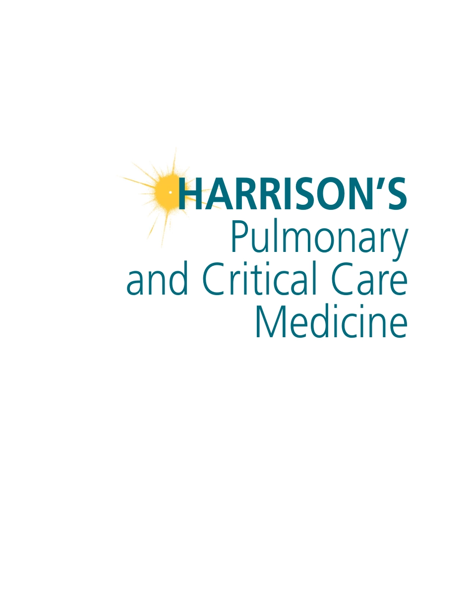 哈里森呼吸病学与危重症医学（2010高清英文版）Harrison's+Pulmonary+And+Critical+Care+Medicine.pdf_第2页