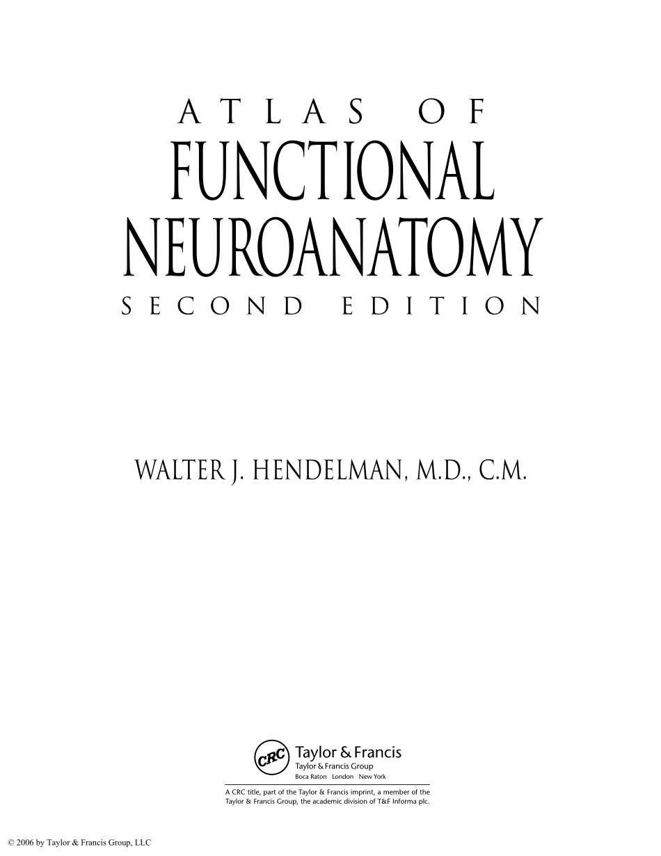 神经解剖学彩图（2006高清英文版）Atlas Of Functional Neuroanatomy.pdf_第3页