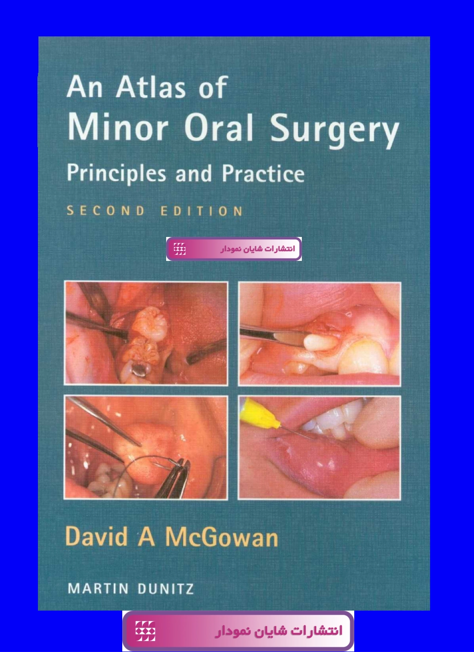 An Atlas of Minor Oral Surgery—Principles and Practice 2nd e.pdf_第1页