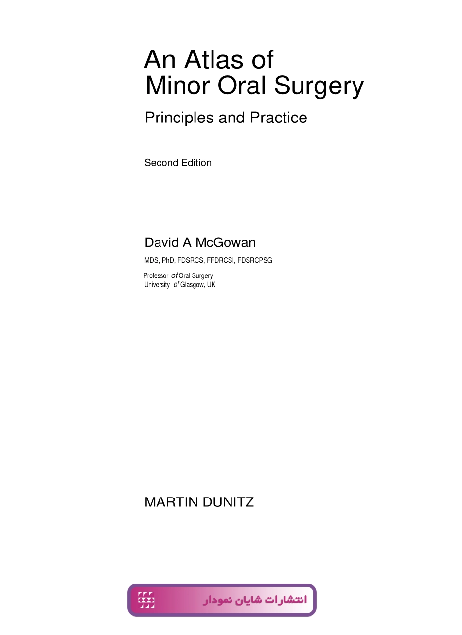 An Atlas of Minor Oral Surgery—Principles and Practice 2nd e.pdf_第3页