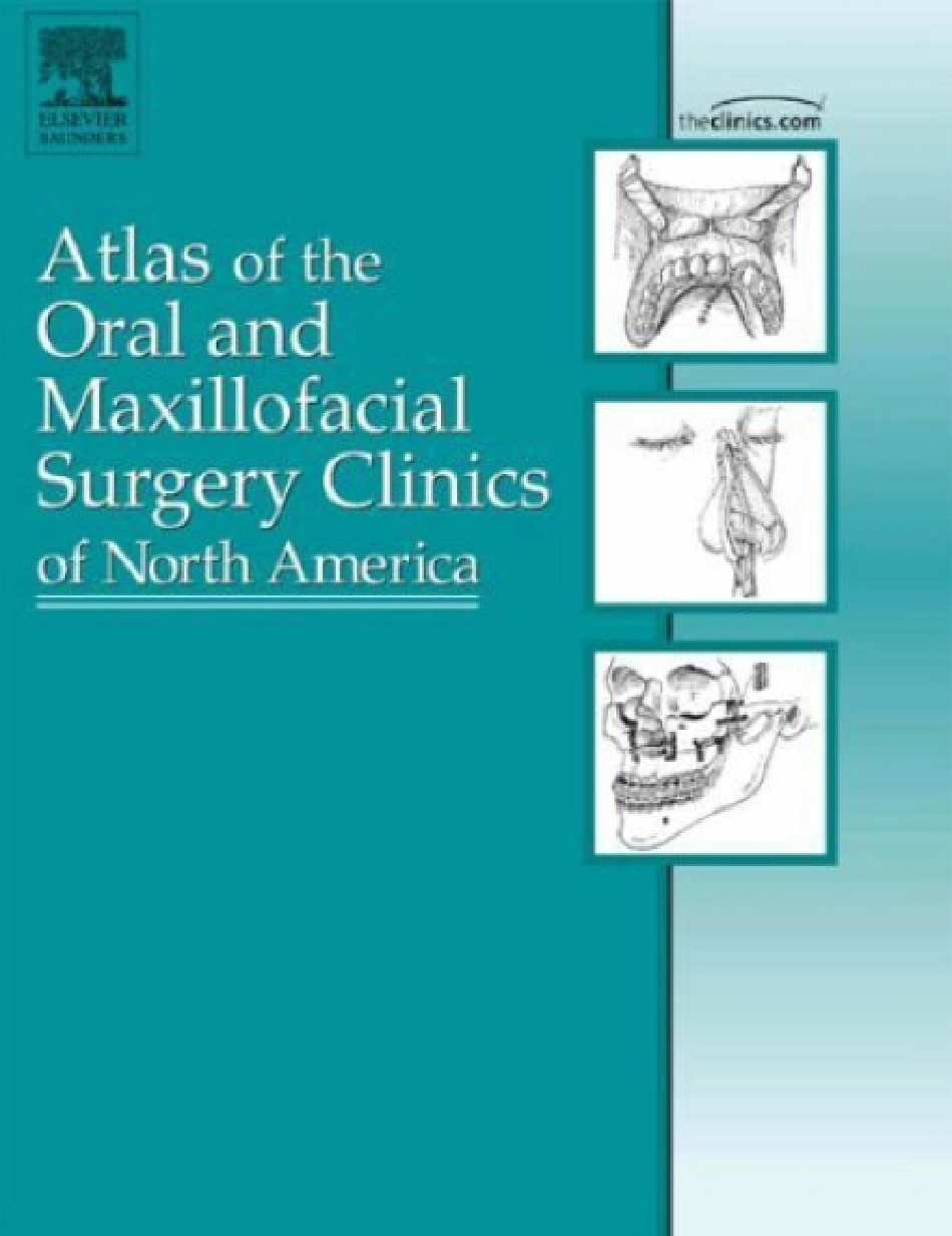 Atlas of the Oral and Maxillofacial Surgery Clinics of North.pdf_第1页