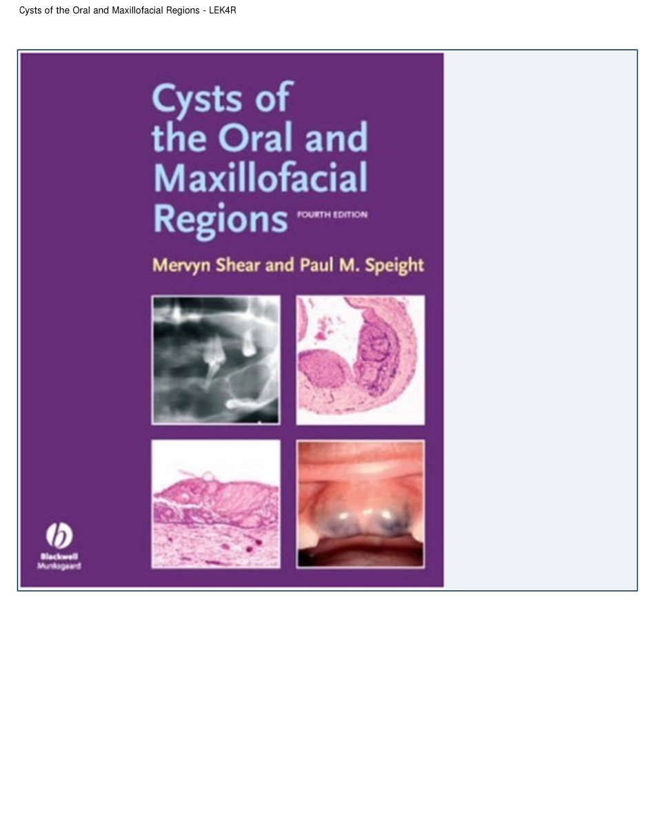 Cysts of the Oral and Maxillofacial Regions 4th ed.pdf_第1页