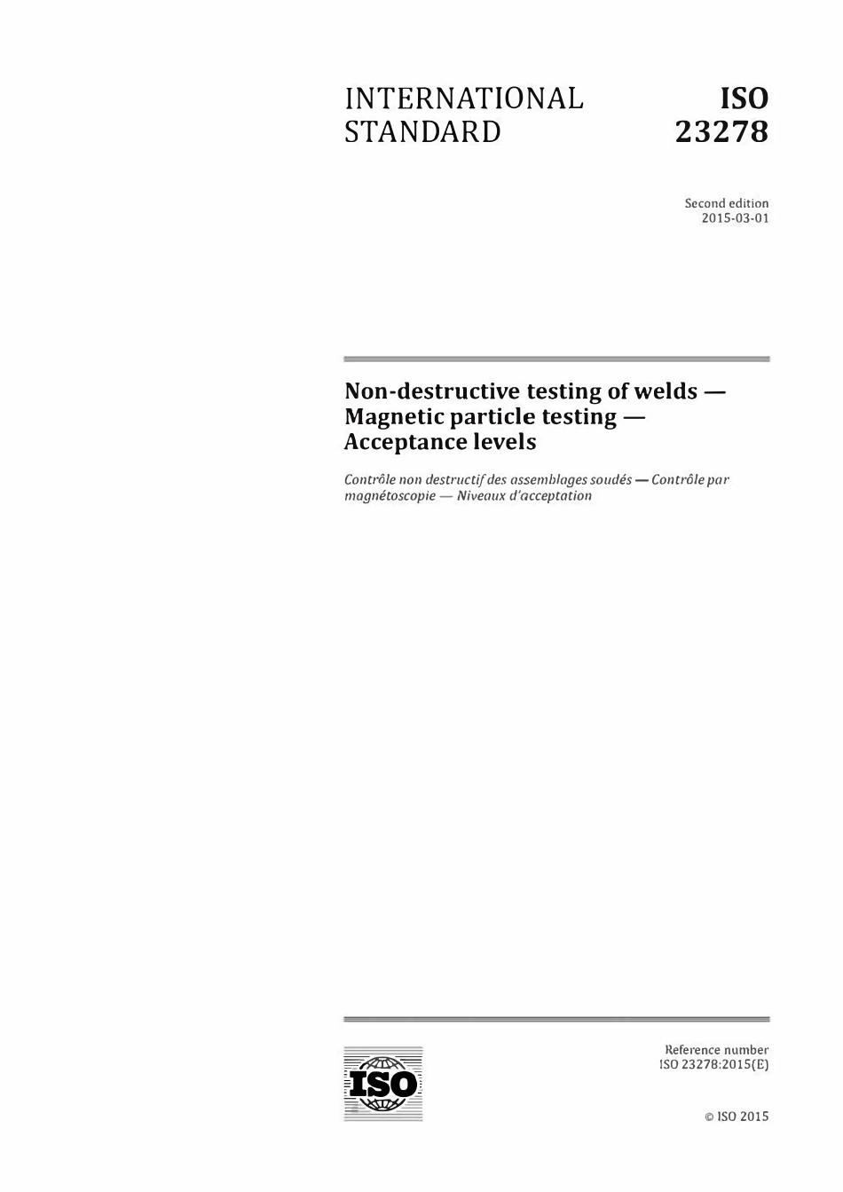 ISO 23278-2015 焊接的无损检测-磁粉检测-验收等级（英文版）.pdf_第1页