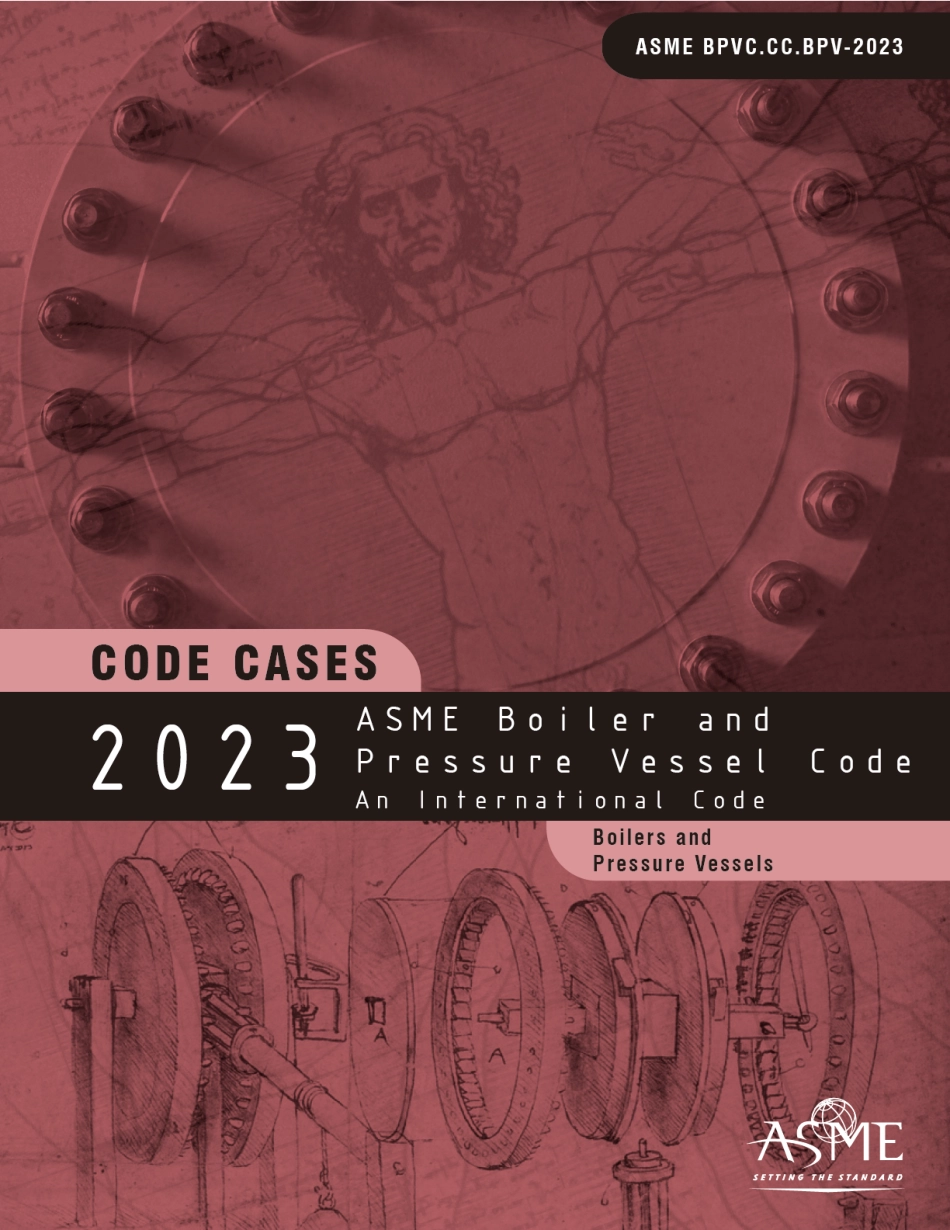 ASME BPVC 2023 Code Cases Boilers and Pressure Vessels规范案例锅炉和压力容器.pdf_第1页