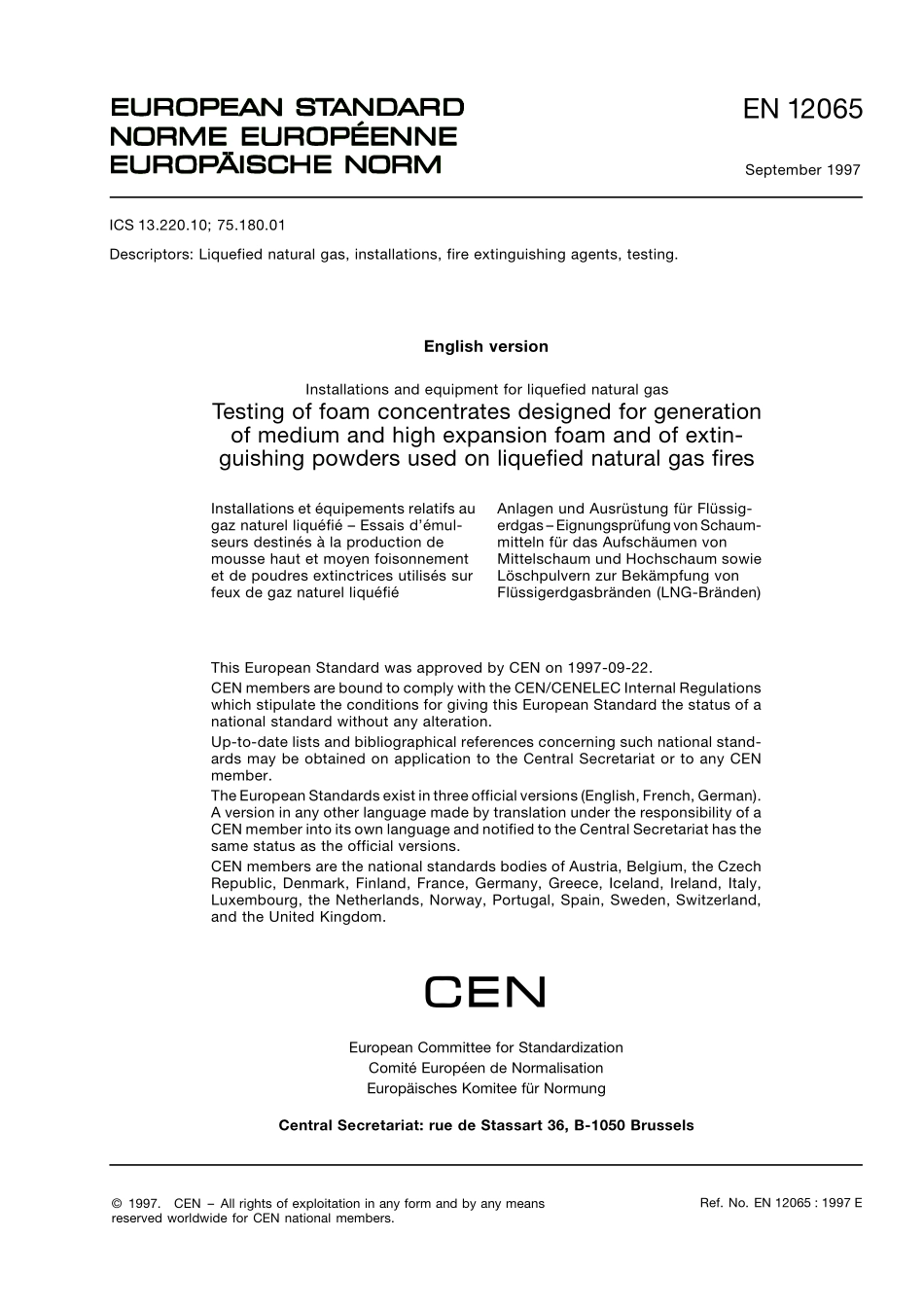 DIN EN 12065-1998 液化天然气的设备和装置.防止液化天然气着火用的中等、高等膨胀发泡以及熄灭粉沫发泡的泡沫浓缩剂试验.pdf_第2页