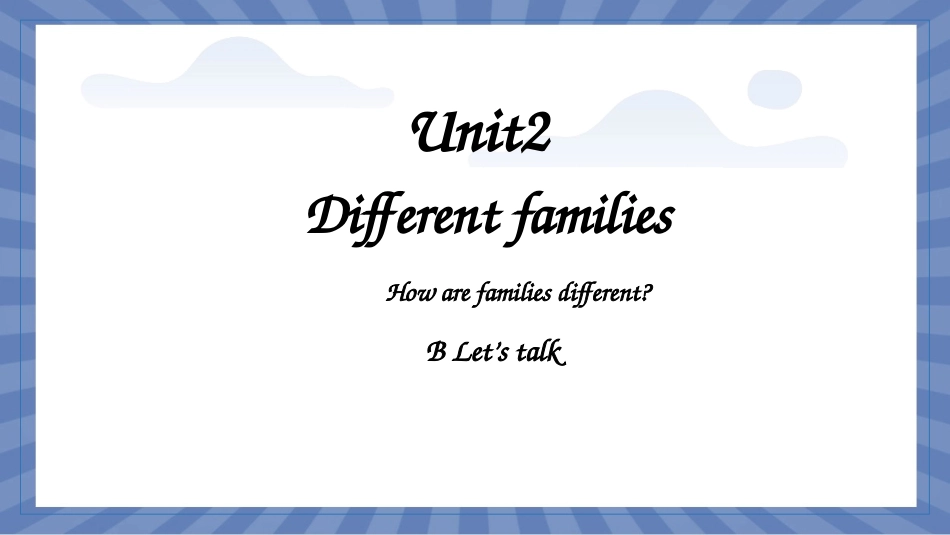 英语人教PEP版2024版3年级上册Unit2DifferentfamiliesPart5.pptx_第1页