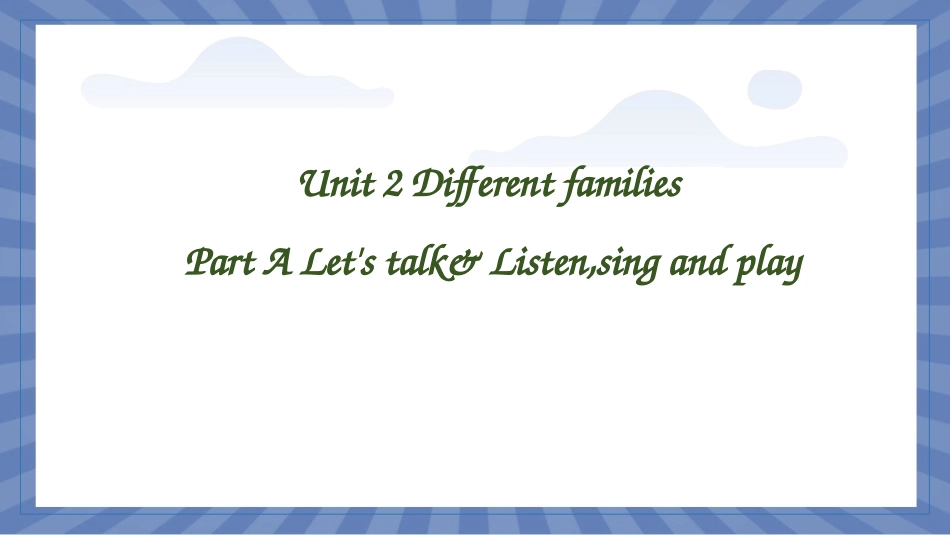 英语人教PEP版2024版3年级上册Unit2DifferentfamiliesPart8.pptx_第1页