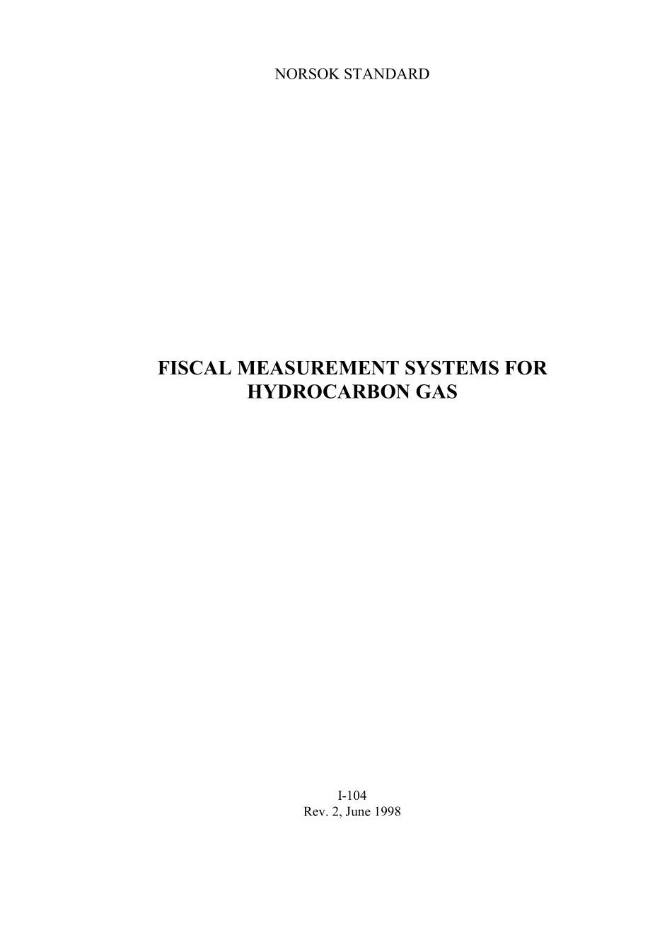 I-104 Fiscal measurement systems for hydrocarbon gas (Rev[1]. 2, June 1998).pdf_第1页