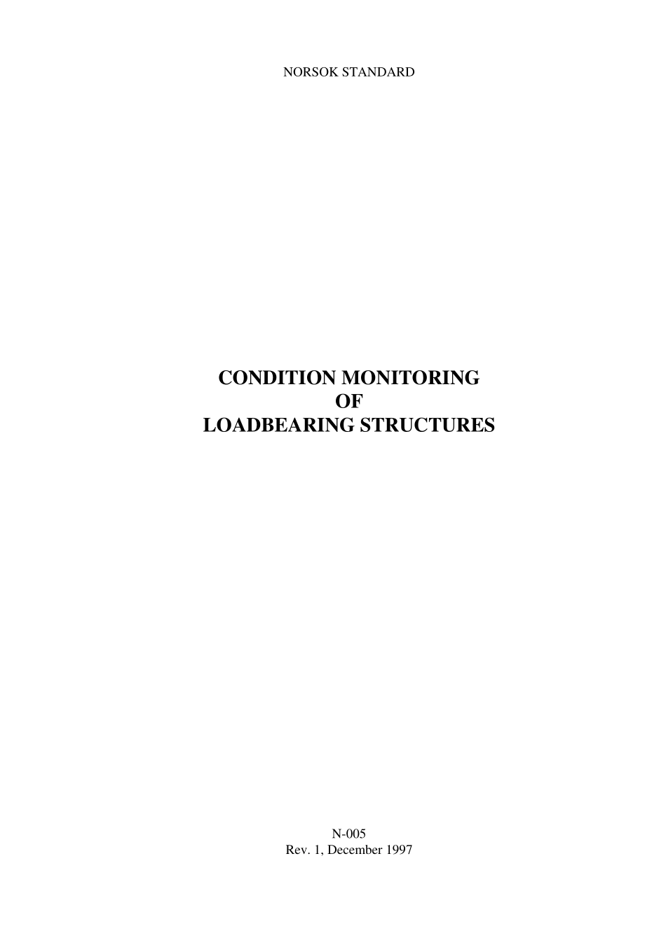 N-005 Condition monitoring of loadbearing structures (Rev[1]. 1, Dec. 1997).pdf_第1页