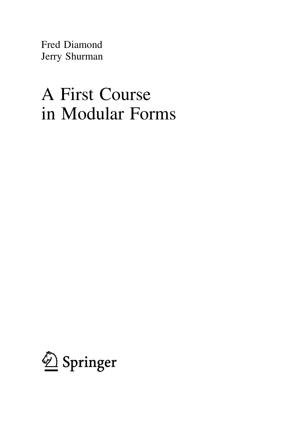 GTM228.A.First.Course.in.Modular.Forms,.Fred.Diamond,.J..Shurman(模形式初级教程).pdf_第3页