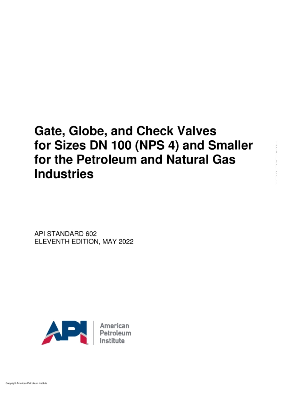 API STD 602-2022 Gate, Globe, and Check Valves for Sizes DN 100 (NPS 4).pdf_第1页