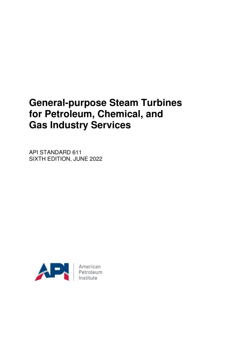 API STD 611-2022 General-purpose Steam Turbines for Petroleum, Chemical.pdf_第1页