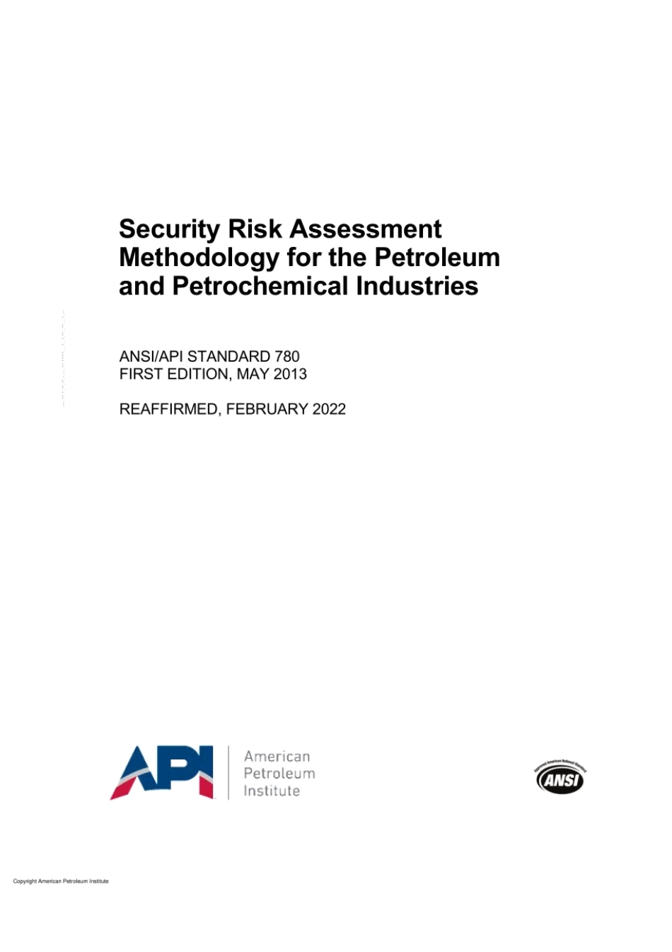 API Std 780-2013(R2022) Security Risk Assessment Methodology for the Petroleum.pdf_第1页