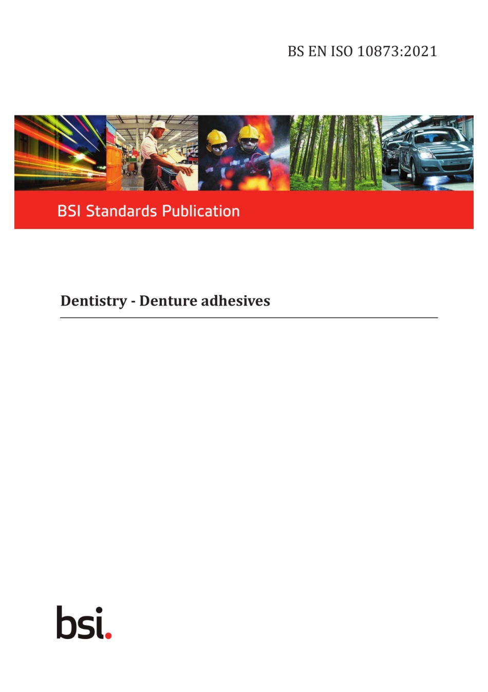 BS EN ISO 10873:2021 Dentistry. Denture adhesives.pdf_第1页