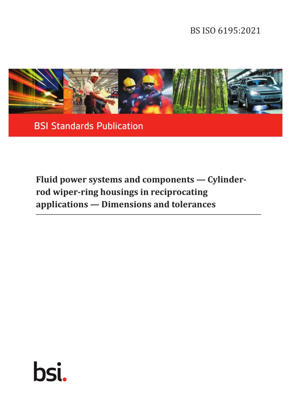 BS ISO 6195：2021 Fluid power systems and components. Cylinder-rod wiper-ring housings.pdf_第1页