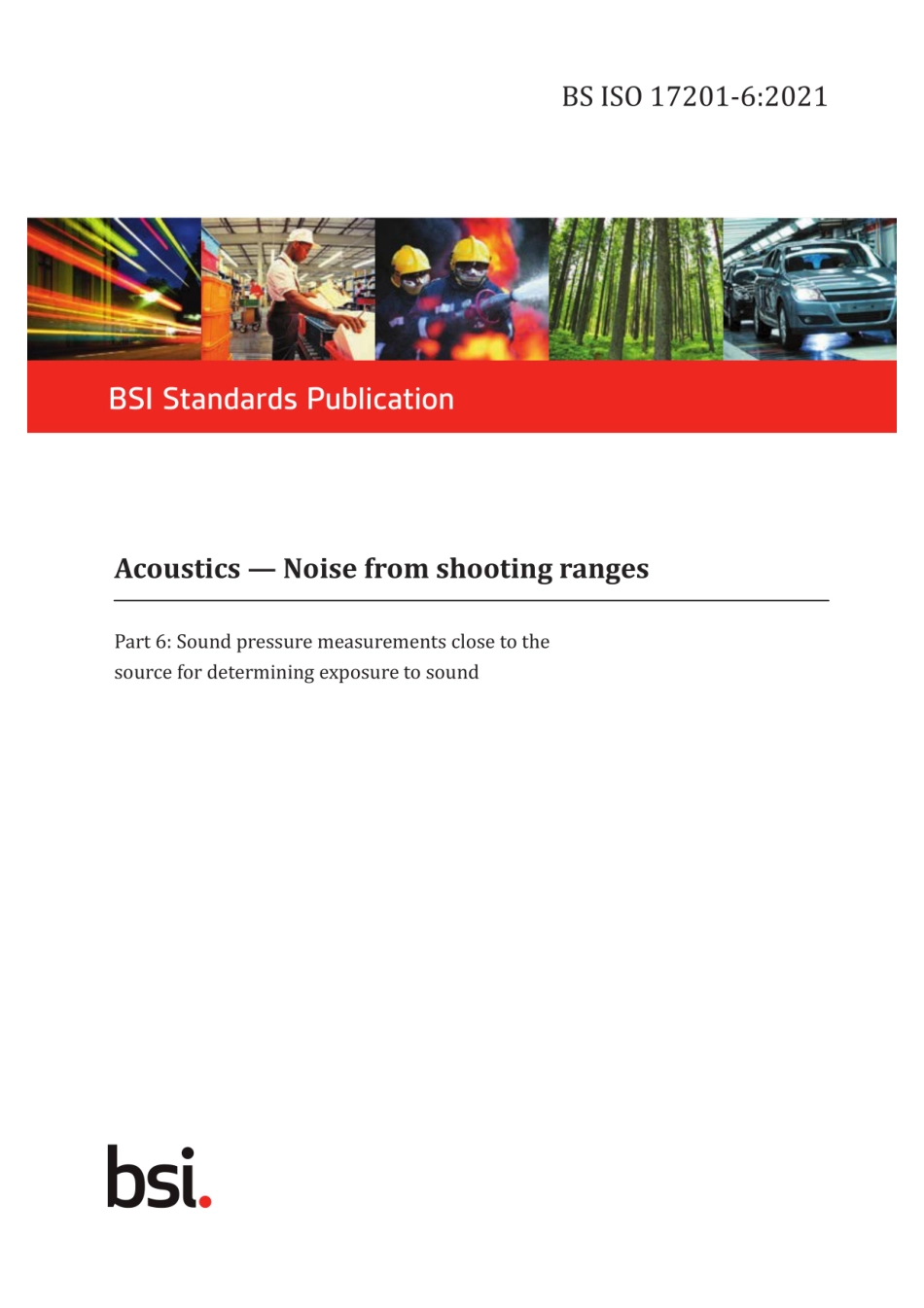 BS ISO 17201：62021 Acoustics - Noise from shooting ranges Part 6 Sound pressure measurements.pdf_第1页