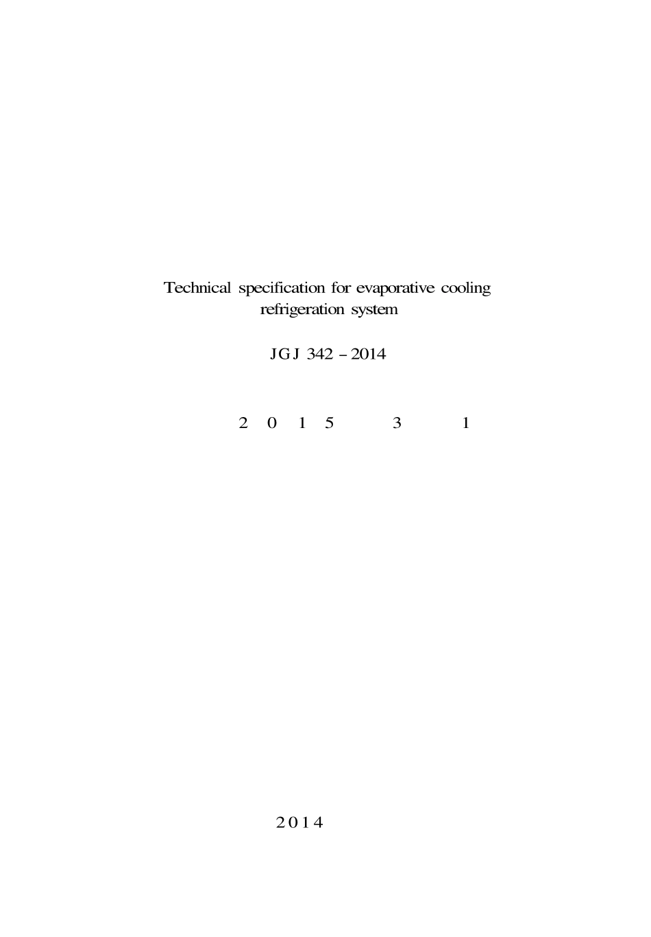 JGJ 342-2014 蒸发冷却制冷系统工程技术规程.pdf_第2页