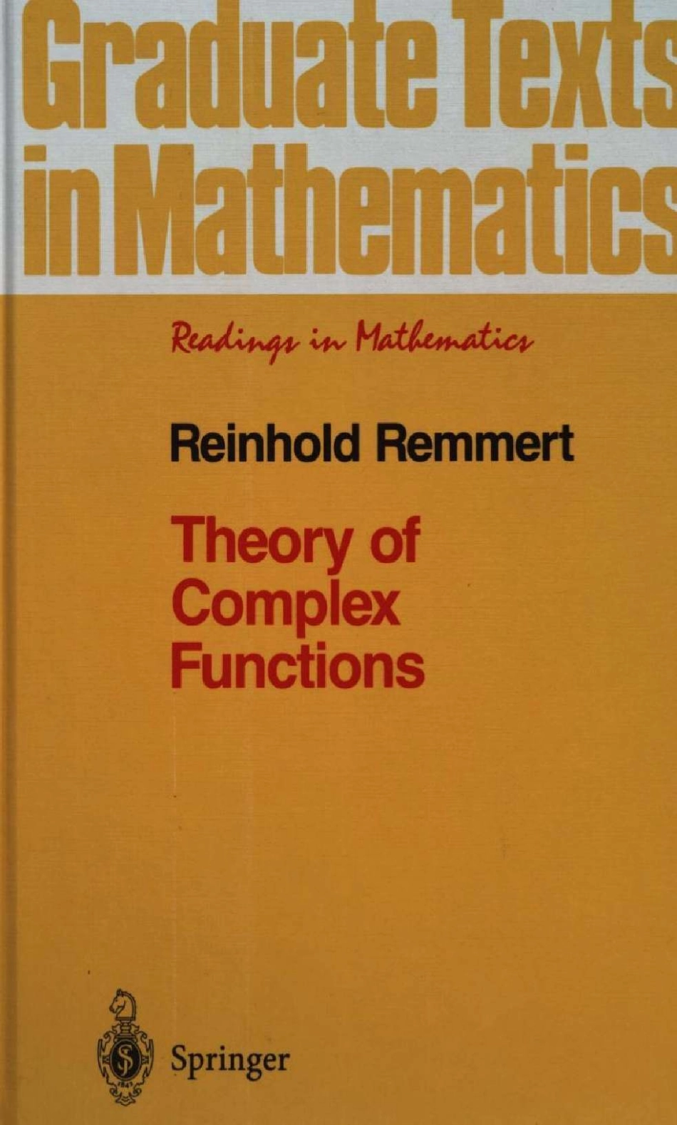 GTM122.Theory.of.Complex.Functions,.R.Remmert.pdf_第1页